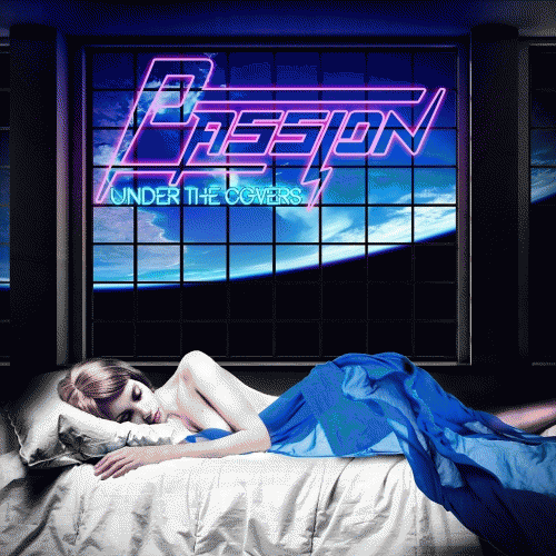 Passion : Under the Covers